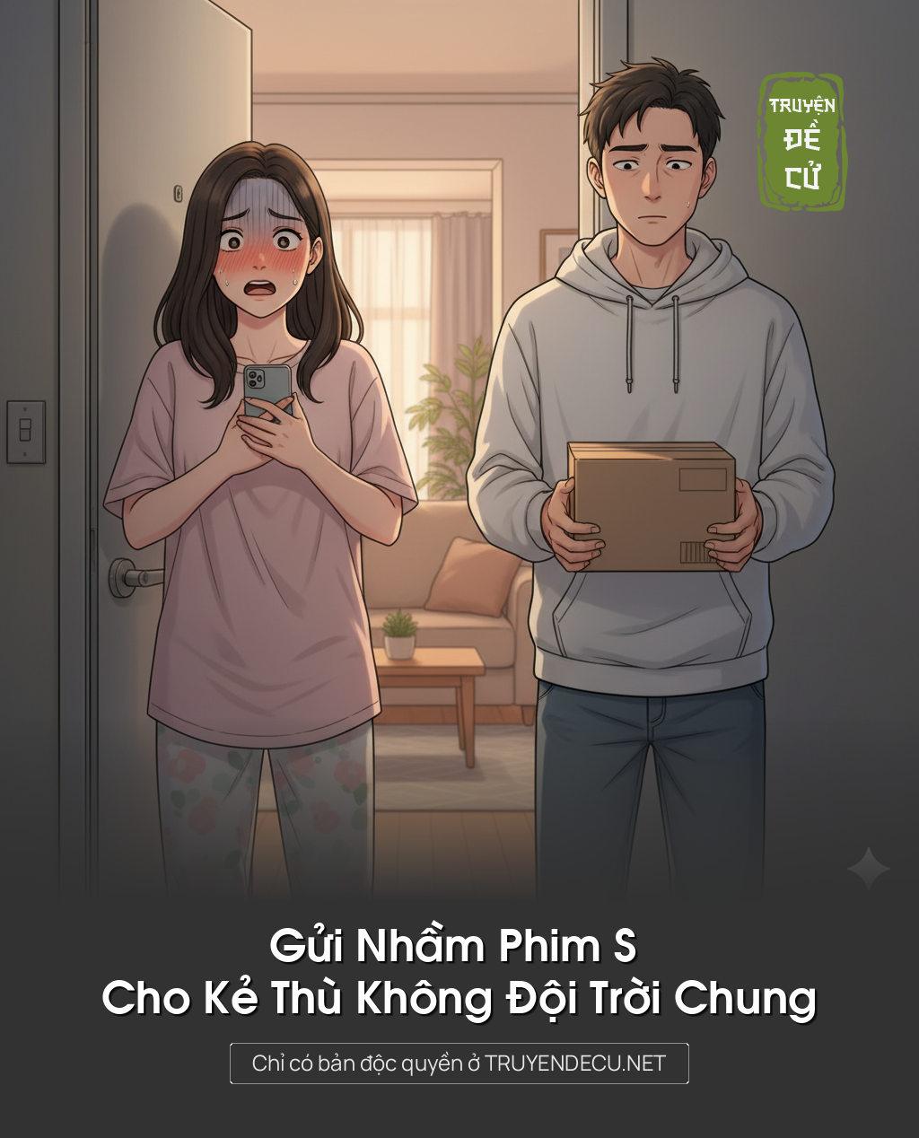 
                            Gửi Nhầm Phim S Cho Kẻ Thù Không Đội Trời Chung