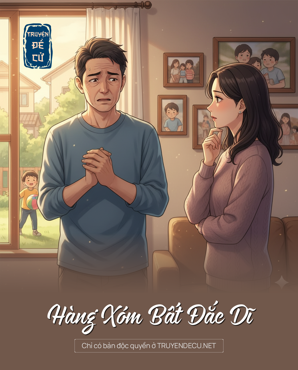 
                            Hàng Xóm Bất Đắc Dĩ