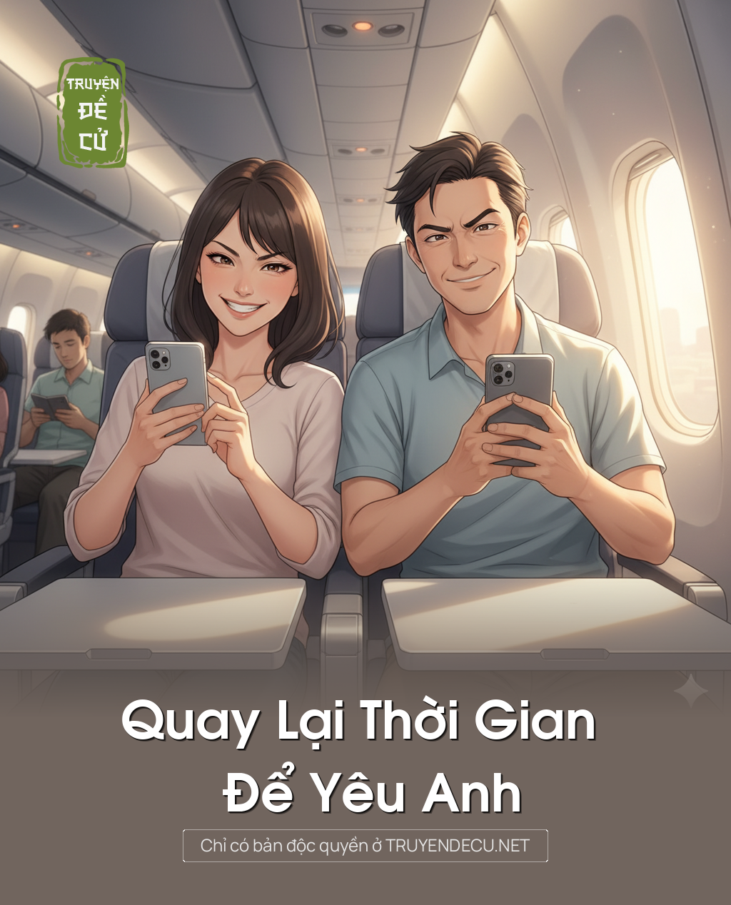
                            Quay Lại Thời Gian Để Yêu Anh