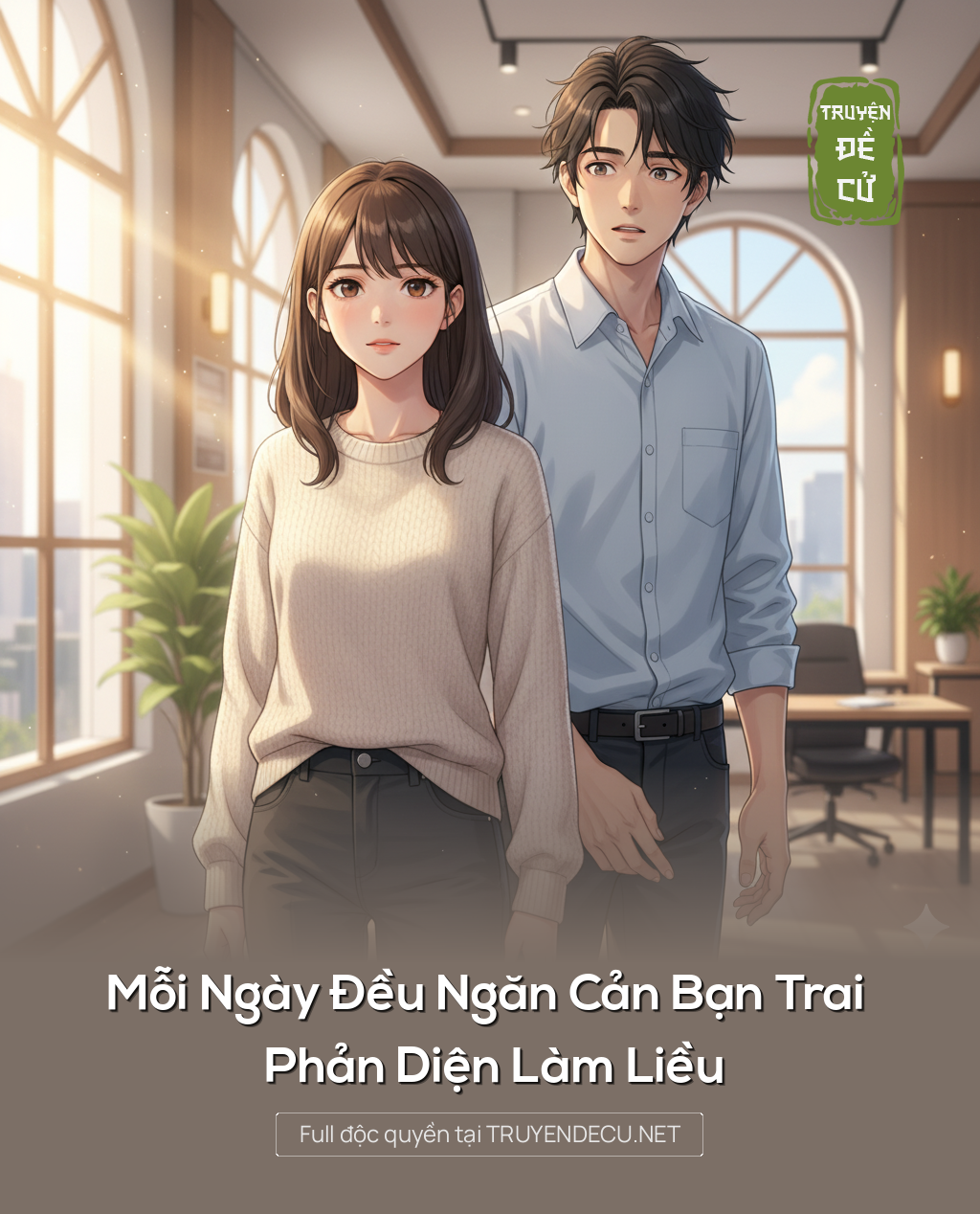 
                            Mỗi Ngày Đều Ngăn Cản Bạn Trai Phản Diện Làm Liều