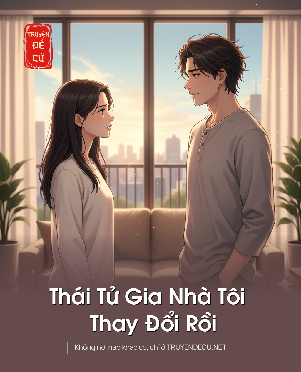 
                            Thái Tử Gia Nhà Tôi Thay Đổi Rồi