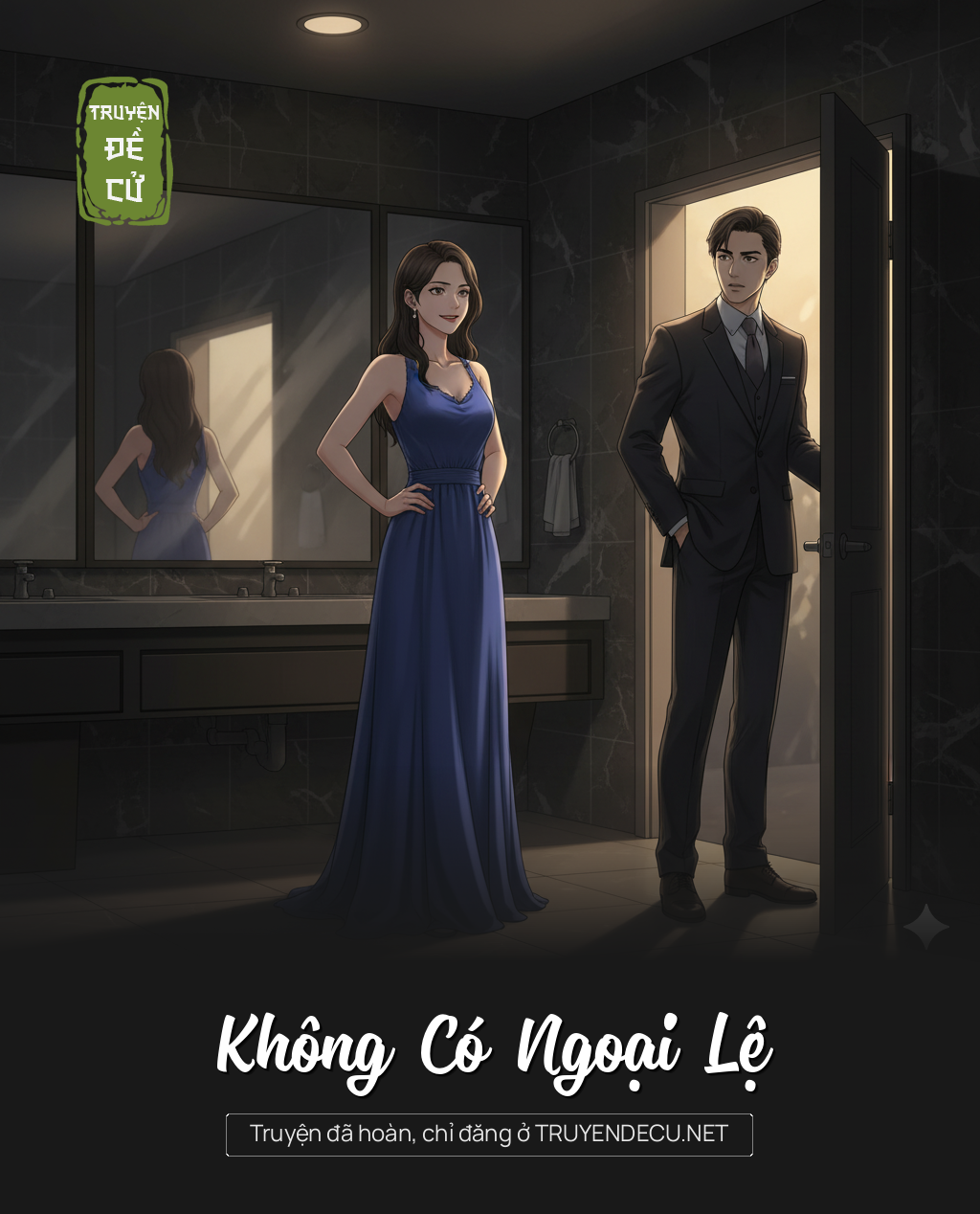 
                            Không Có Ngoại Lệ