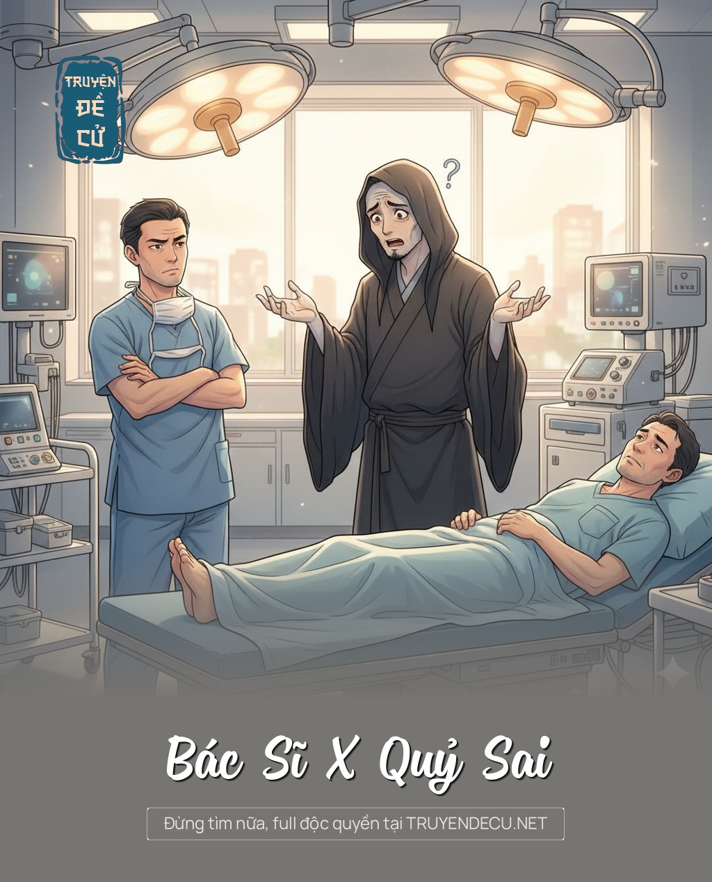 
                            Bác Sĩ X Quỷ Sai
