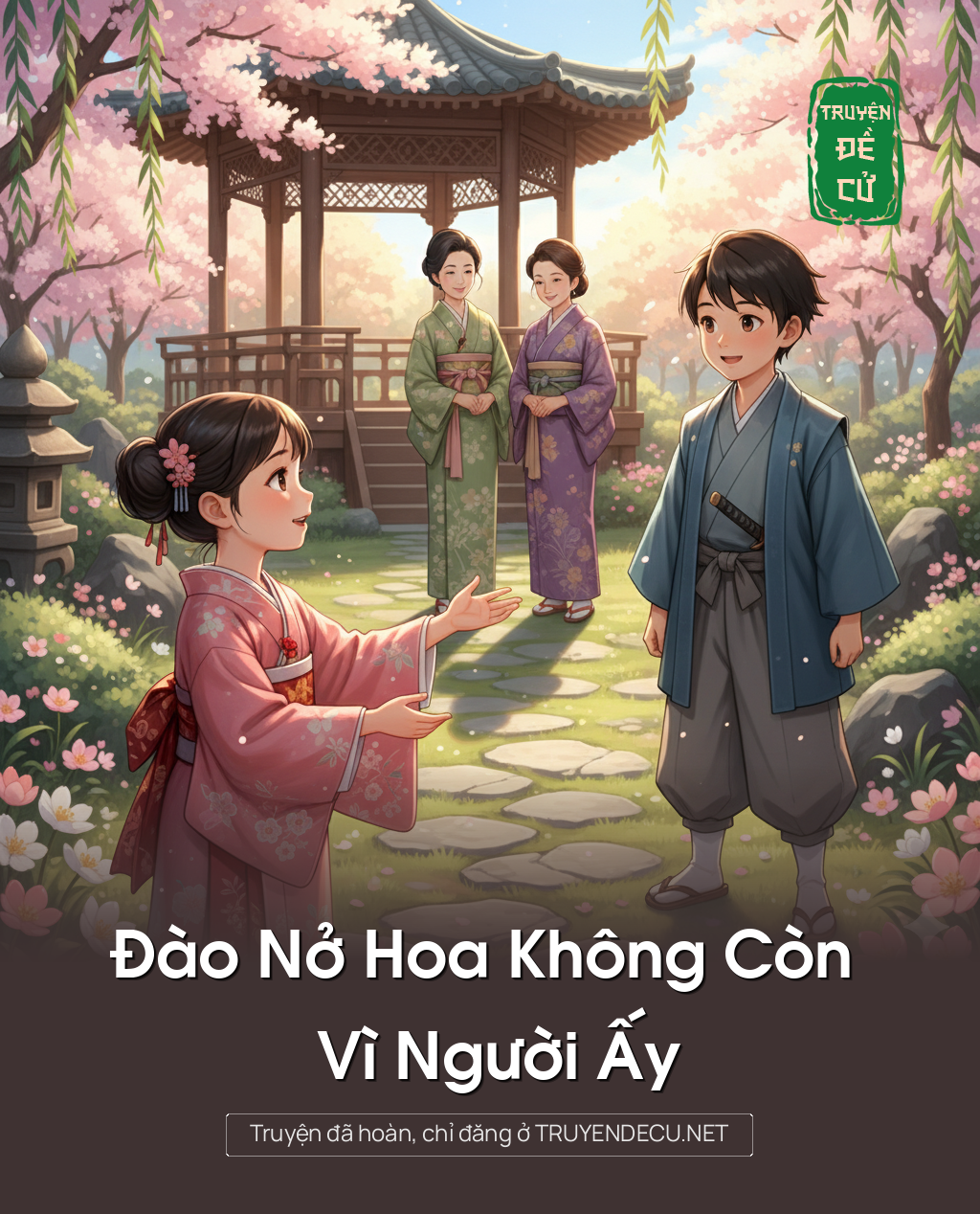 
                            Đào Nở Hoa Không Còn Vì Người Ấy