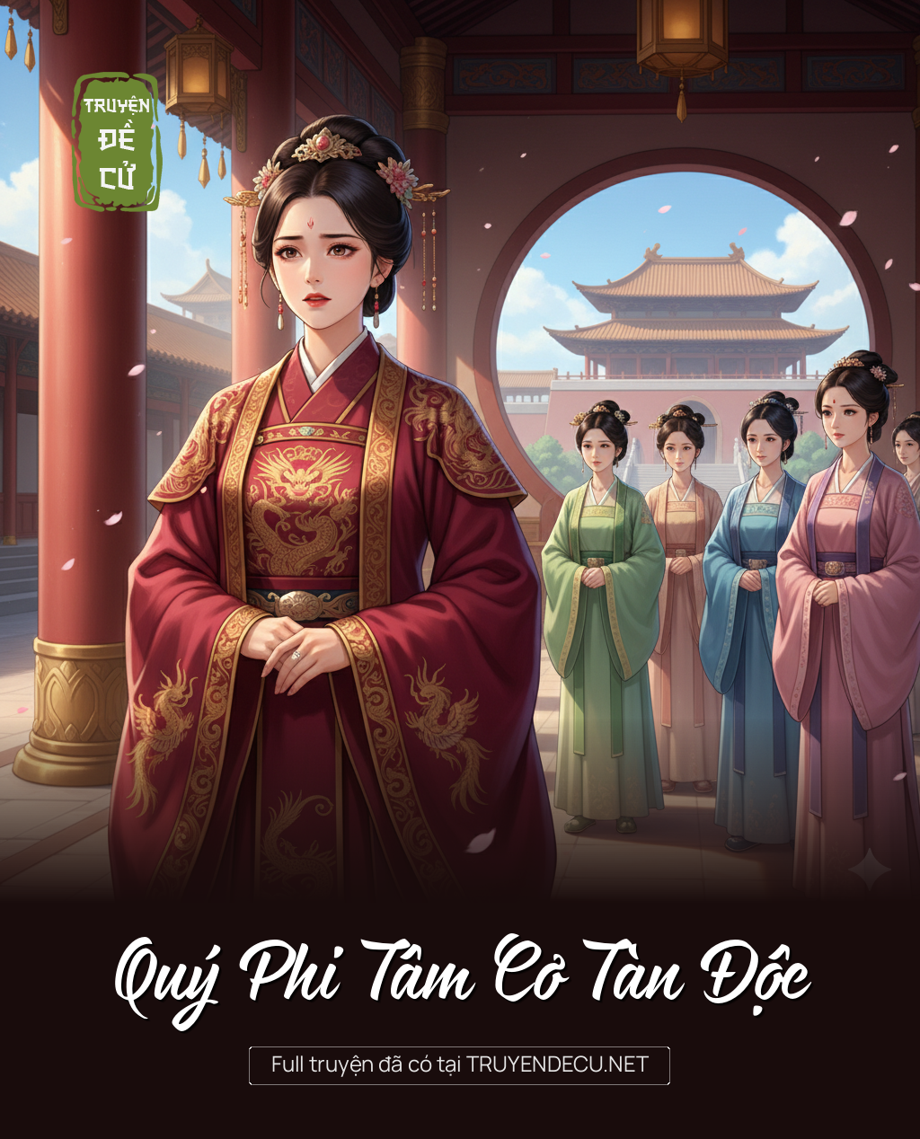 
                            Quý Phi Tâm Cơ Tàn Độc