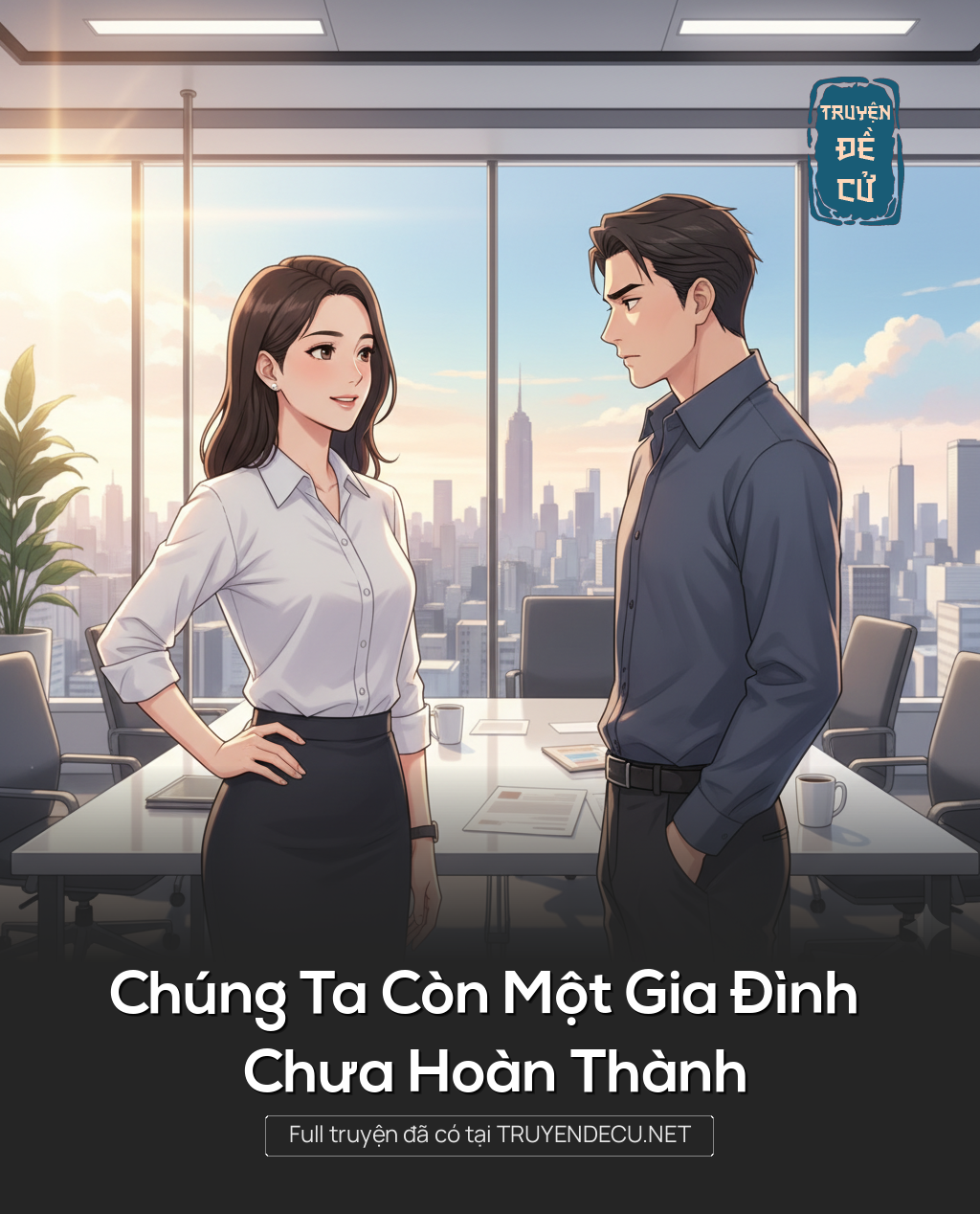 
                            Chúng Ta Còn Một Gia Đình Chưa Hoàn Thành