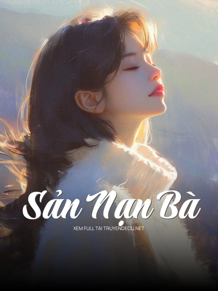
                            Sản Nạn Bà