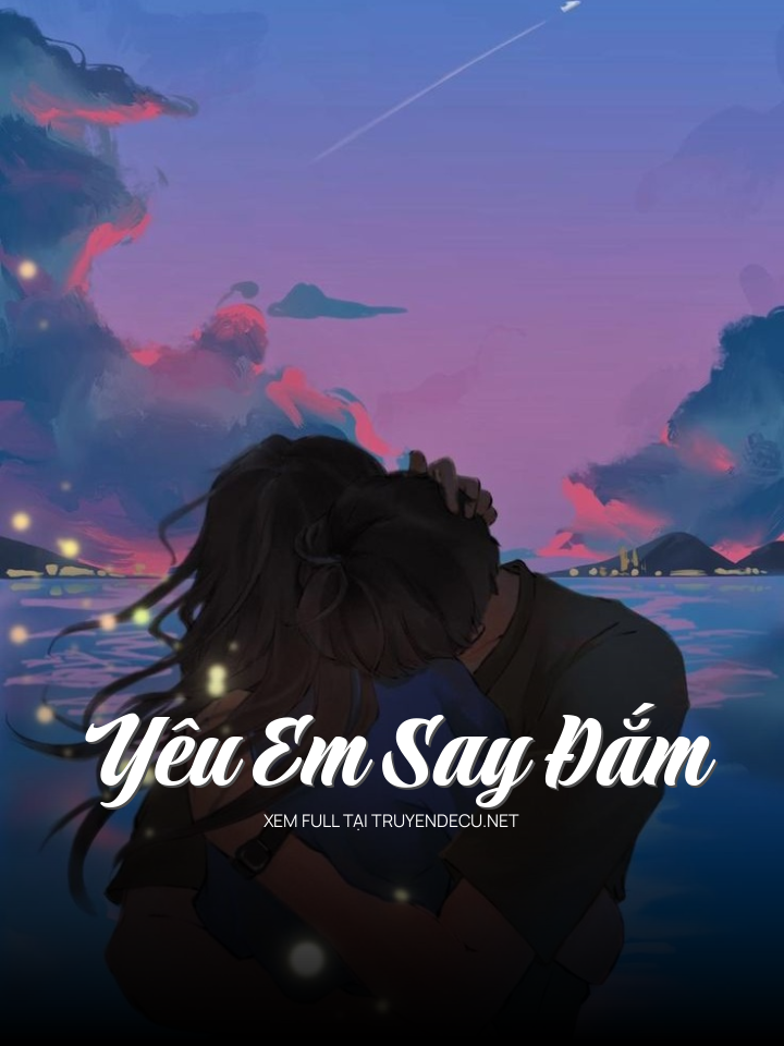 Yêu Em Say Đắm