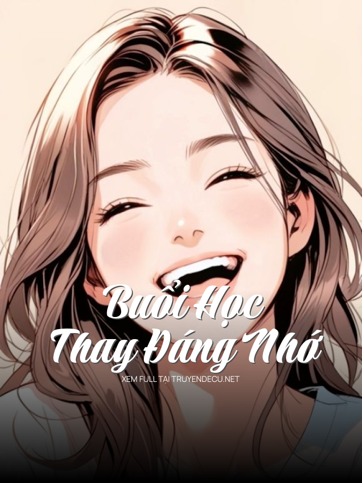 Buổi Học Thay Đáng Nhớ