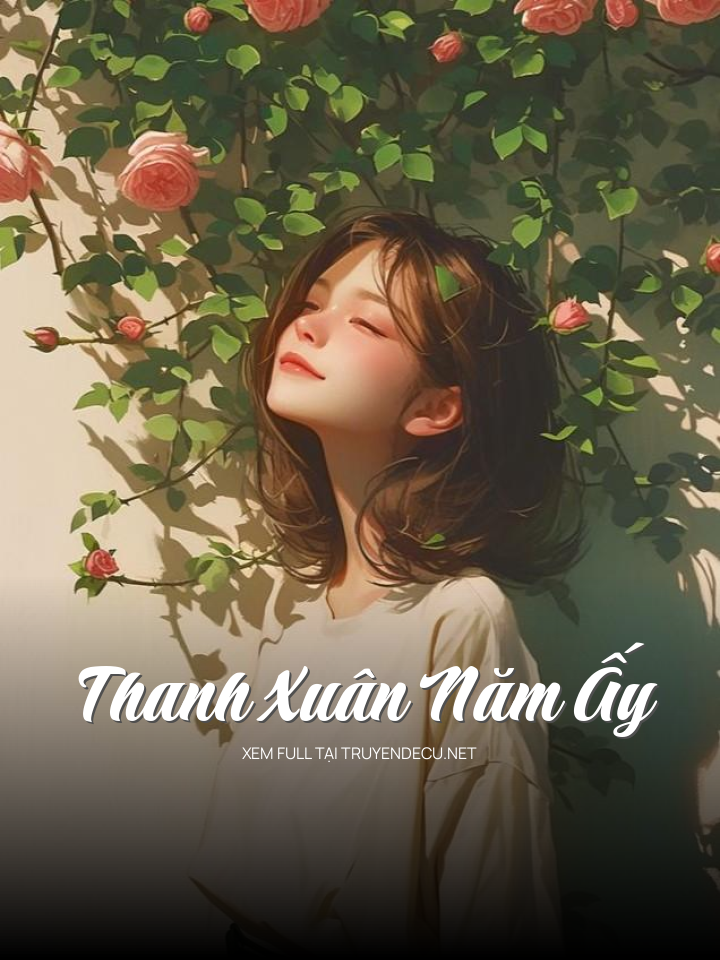 Thanh Xuân Năm Ấy