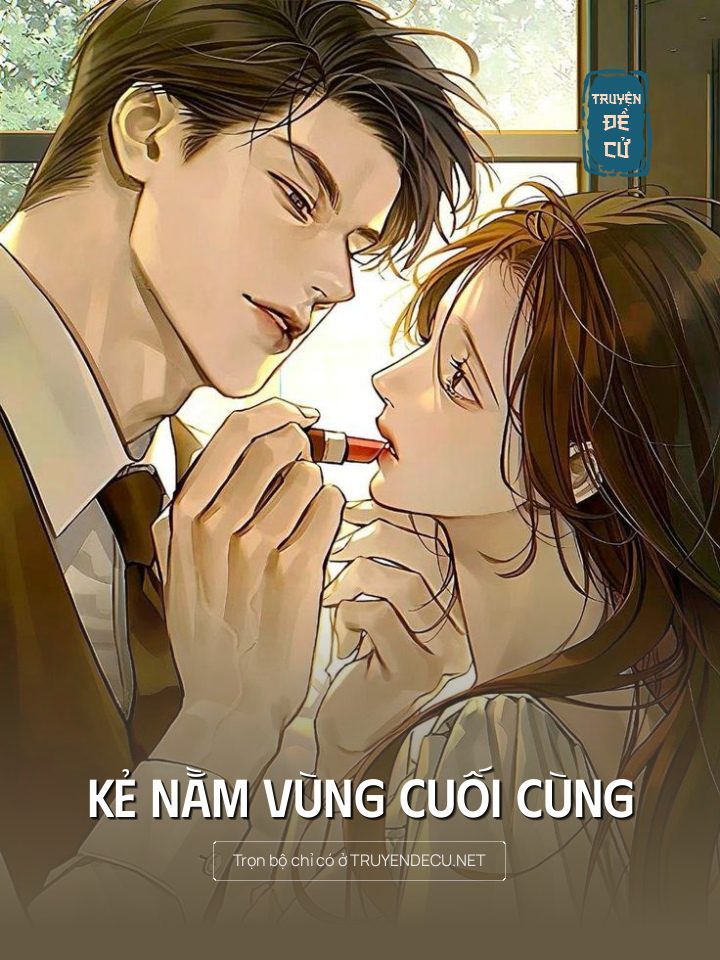 
                            Kẻ Nằm Vùng Cuối Cùng