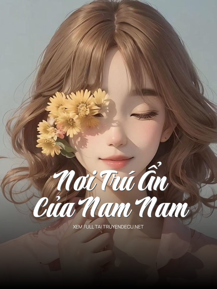 Nơi Trú Ẩn Của Nam Nam
