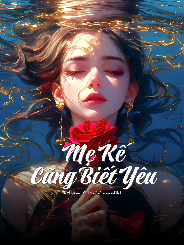 Mẹ Kế Cũng Biết Yêu
