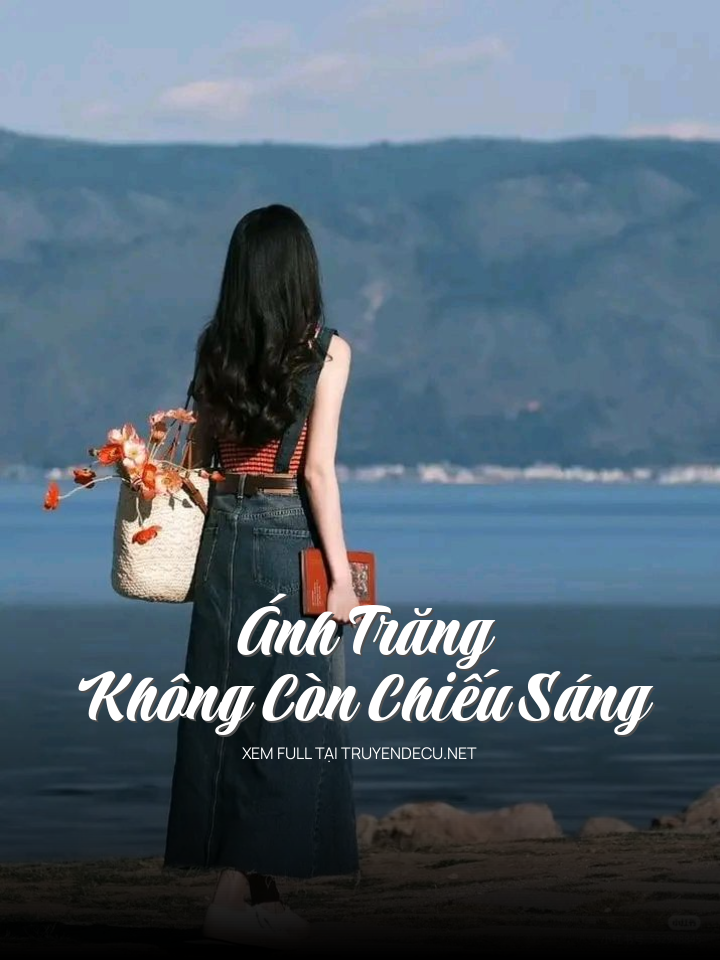 Ánh Trăng Không Còn Chiếu Sáng