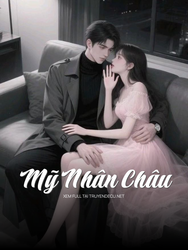 
                            Mỹ Nhân Châu