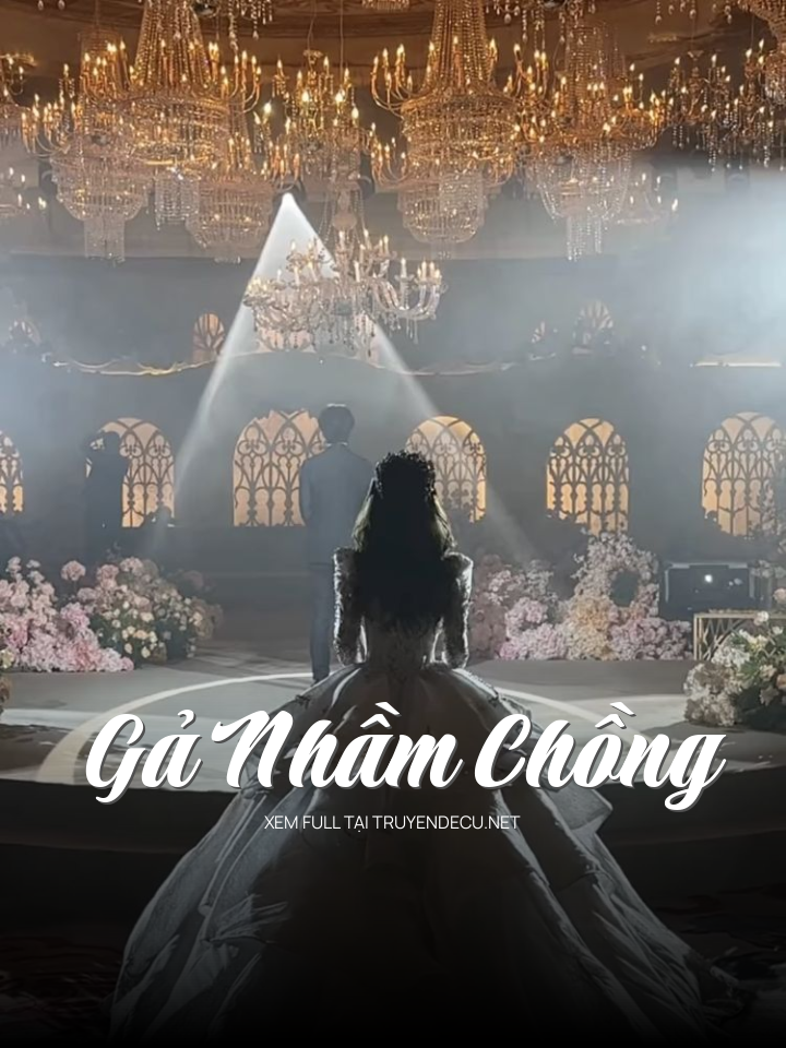 Gả Nhầm Chồng