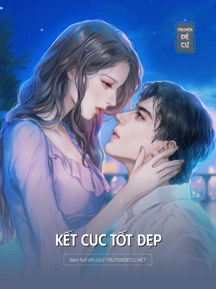 
                            Kết Cục Tốt Đẹp