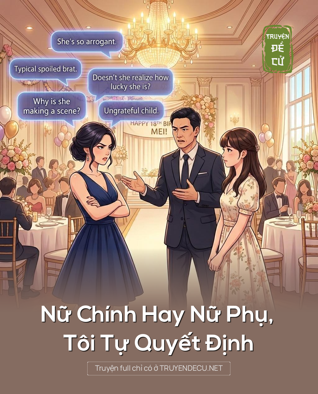 
                            Nữ Chính Hay Nữ Phụ, Tôi Tự Quyết Định