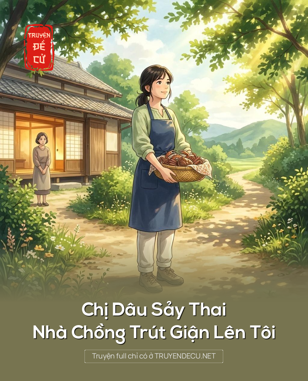 
                            Chị Dâu Sảy Thai, Nhà Chồng Trút Giận Lên Tôi