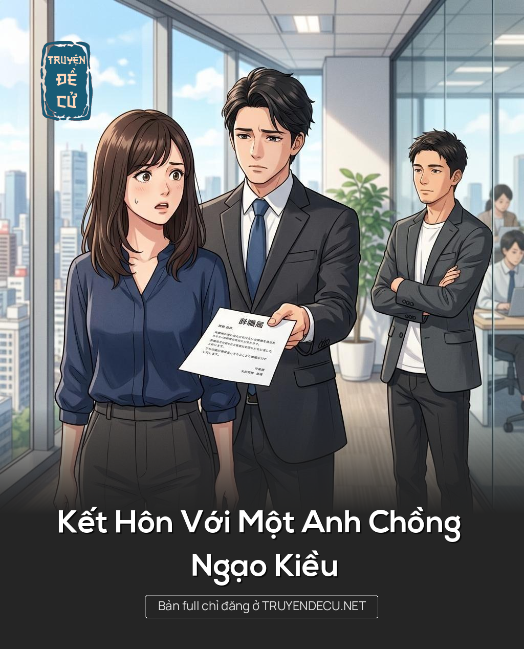 
                            Kết Hôn Với Một Anh Chồng Ngạo Kiều