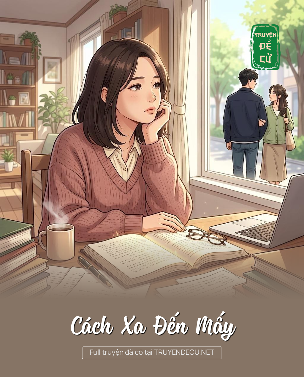 
                            Cách Xa Đến Mấy