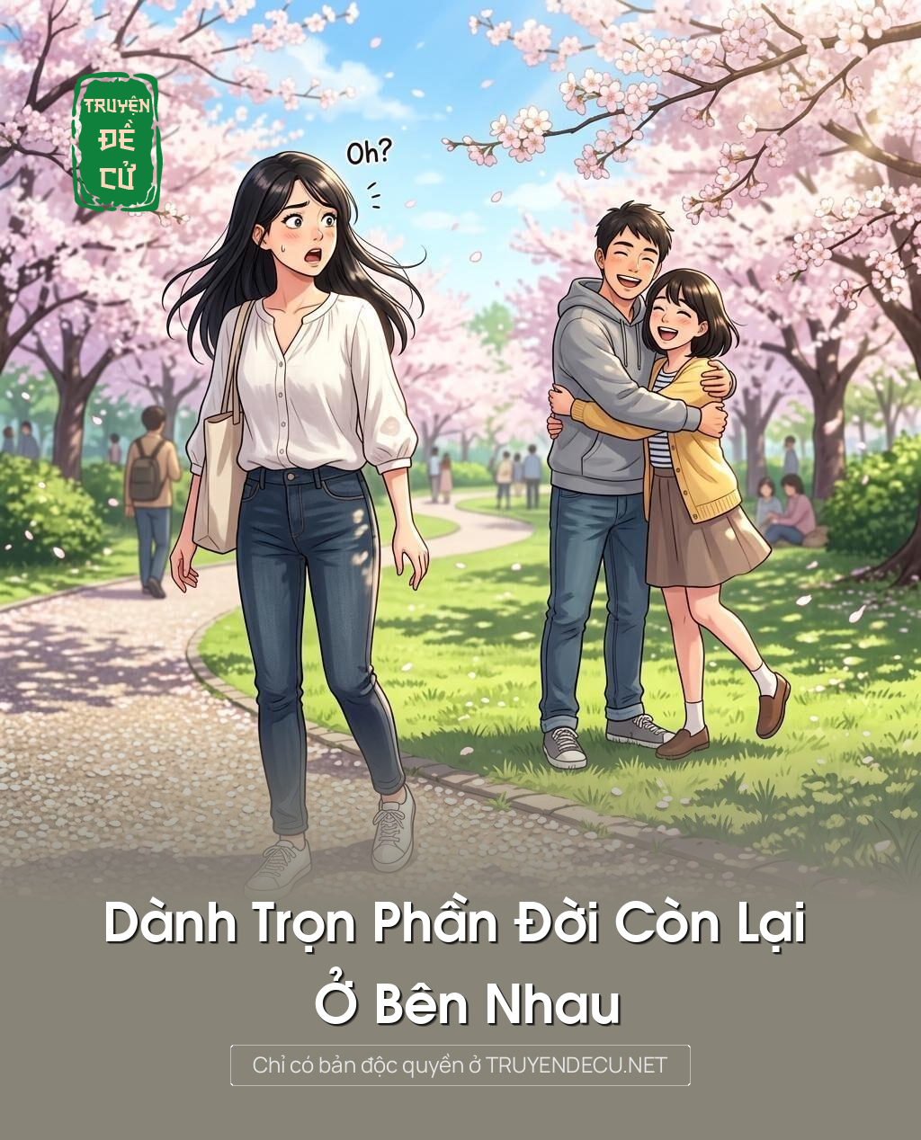 
                            Dành Trọn Phần Đời Còn Lại Ở Bên Nhau