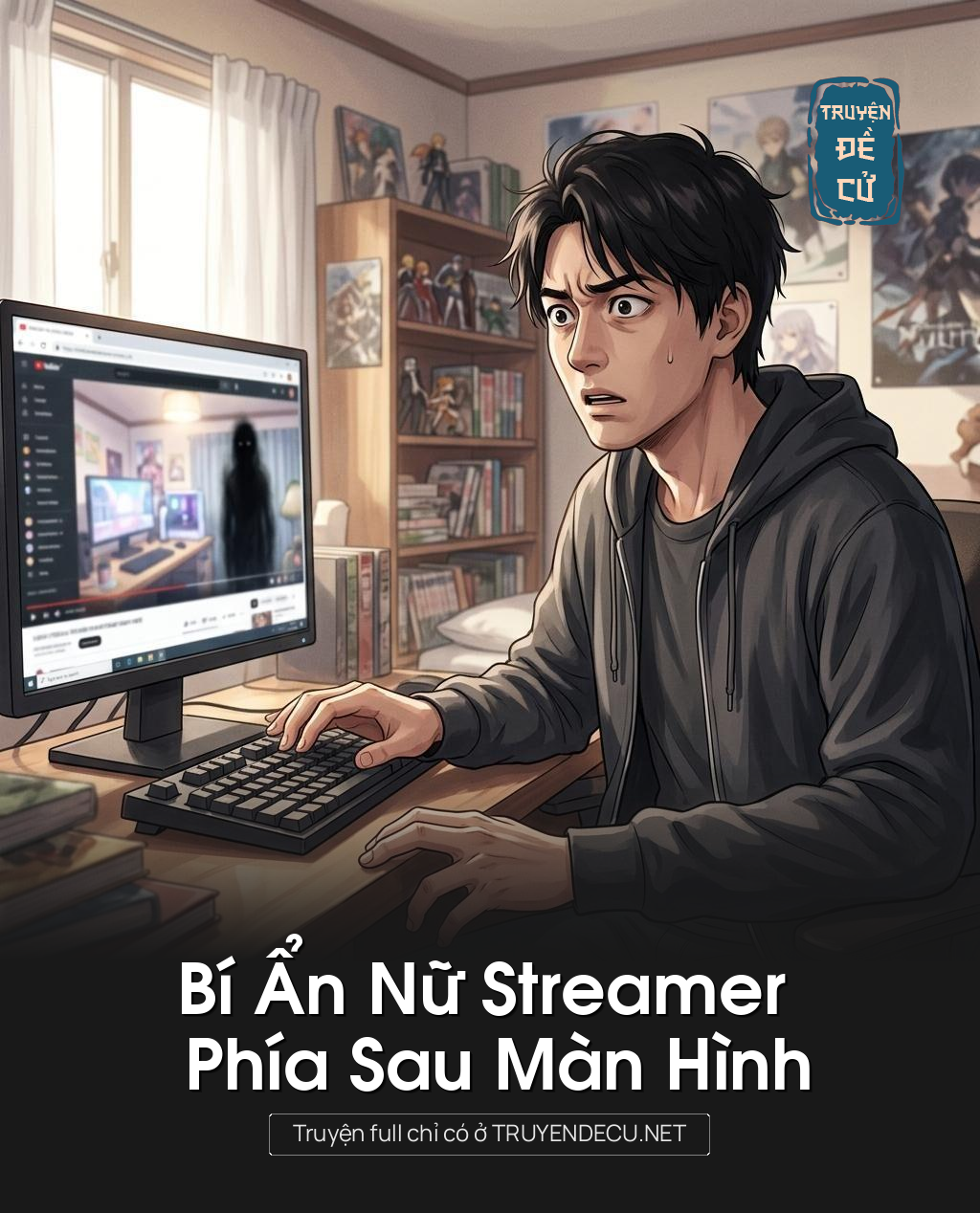 
                            Bí Ẩn Nữ Streamer Phía Sau Màn Hình