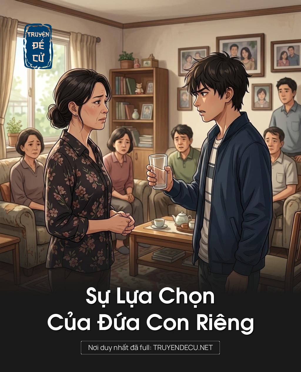 
                            Sự Lựa Chọn Của Đứa Con Riêng