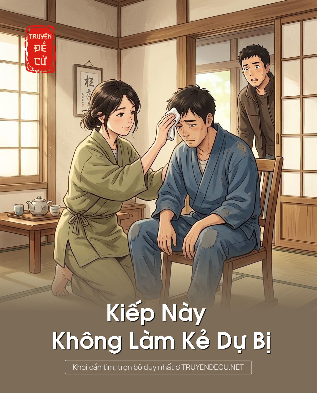 
                            Kiếp Này Không Làm Kẻ Dự Bị