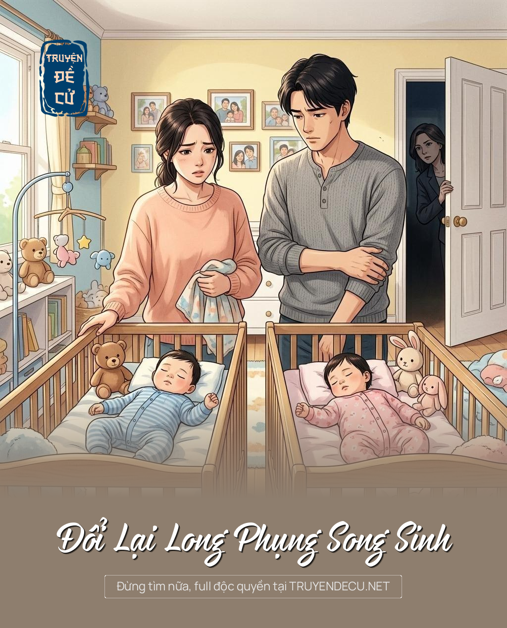 
                            Đổi Lại Long Phụng Song Sinh