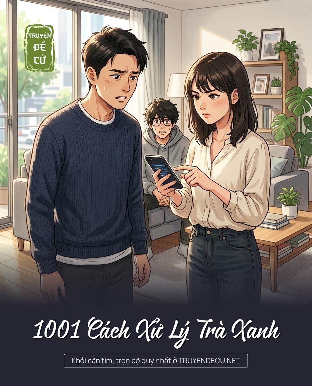 
                            1001 Cách Xử Lý Trà Xanh