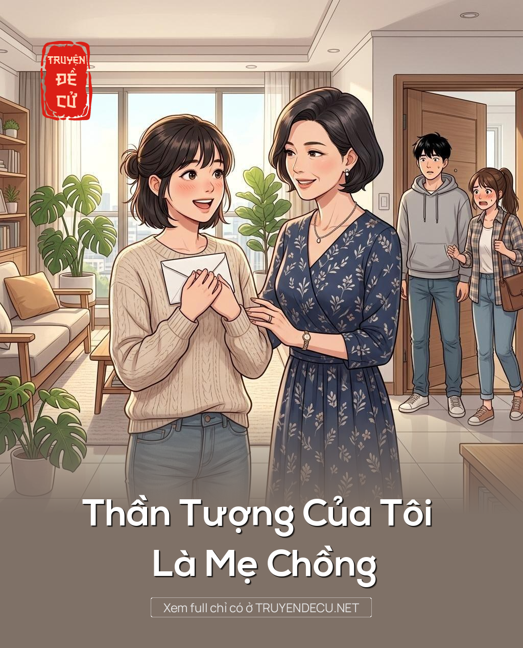 
                            Thần Tượng Của Tôi Là Mẹ Chồng