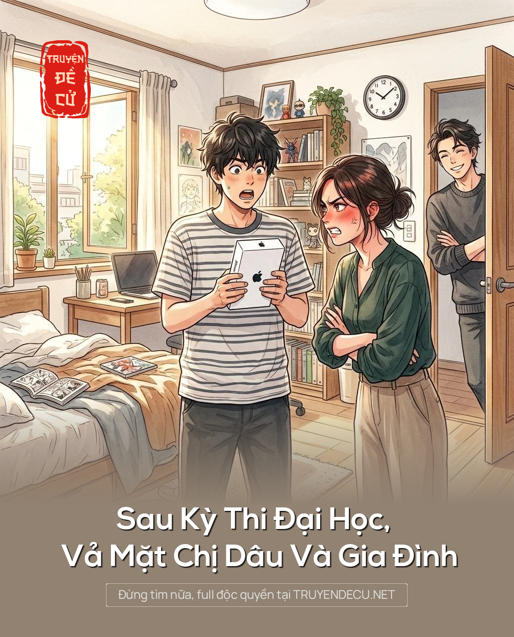 
                            Sau Kỳ Thi Đại Học, Vả Mặt Chị Dâu Và Gia Đình