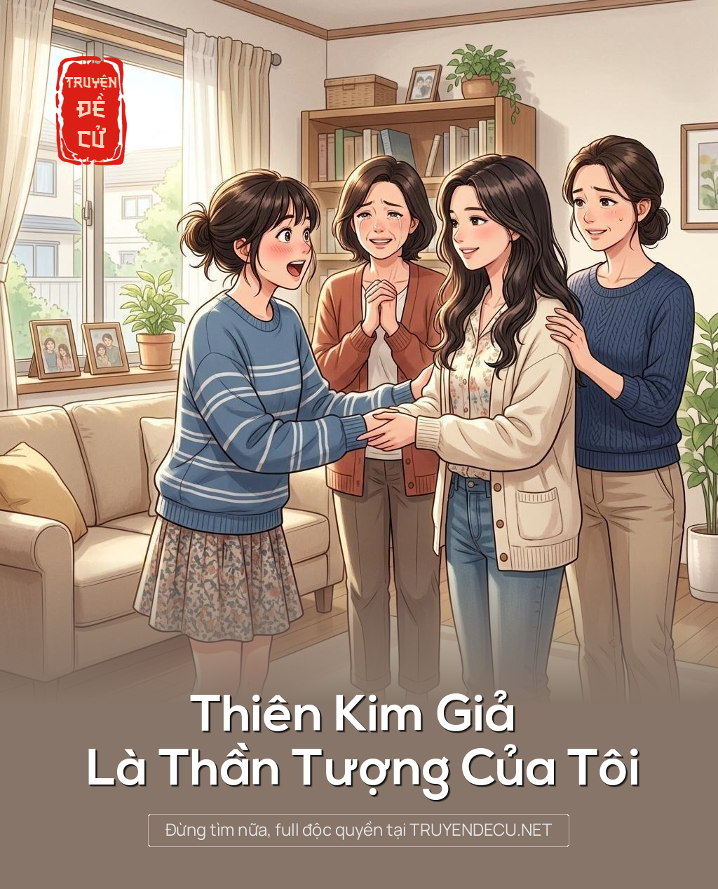 
                            Thiên Kim Giả Là Thần Tượng Của Tôi
