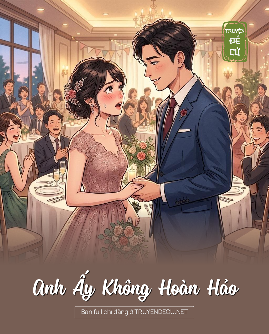 
                            Anh Ấy Không Hoàn Hảo