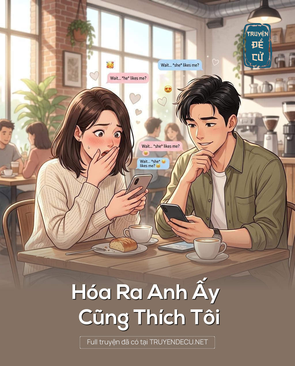 
                            Hóa Ra Anh Ấy Cũng Thích Tôi