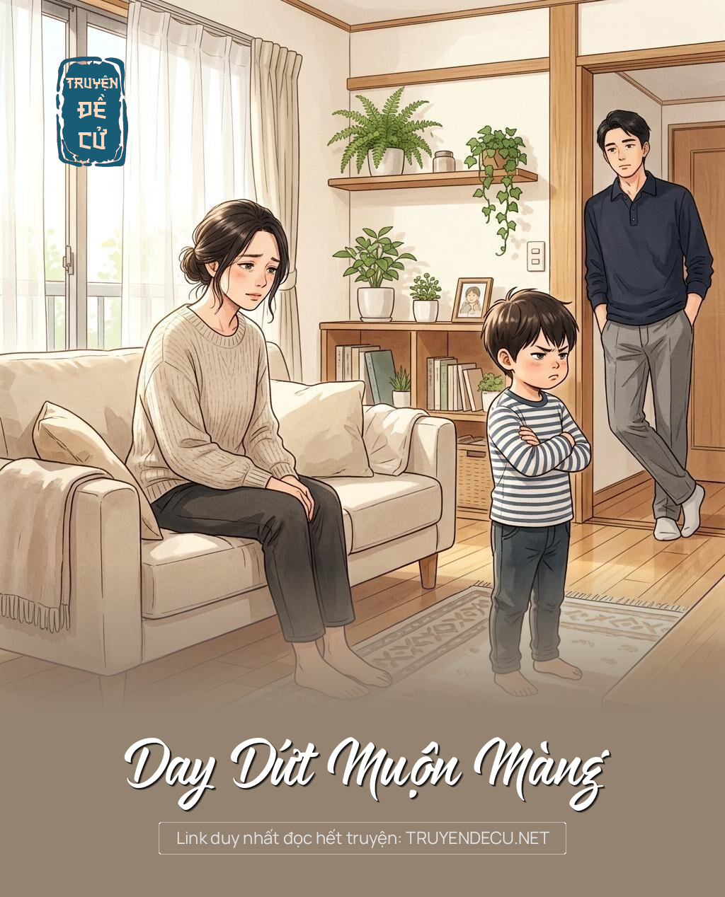 
                            Day Dứt Muộn Màng