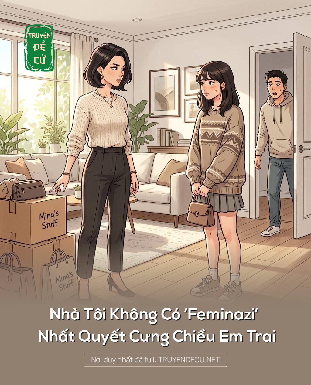 Nhà Tôi Không Có ‘Feminazi’ Nhất Quyết Cưng Chiều Em Trai