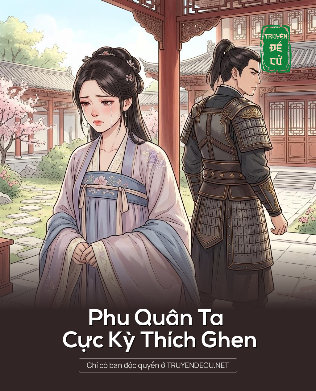 Phu Quân Ta Cực Kỳ Thích Ghen
