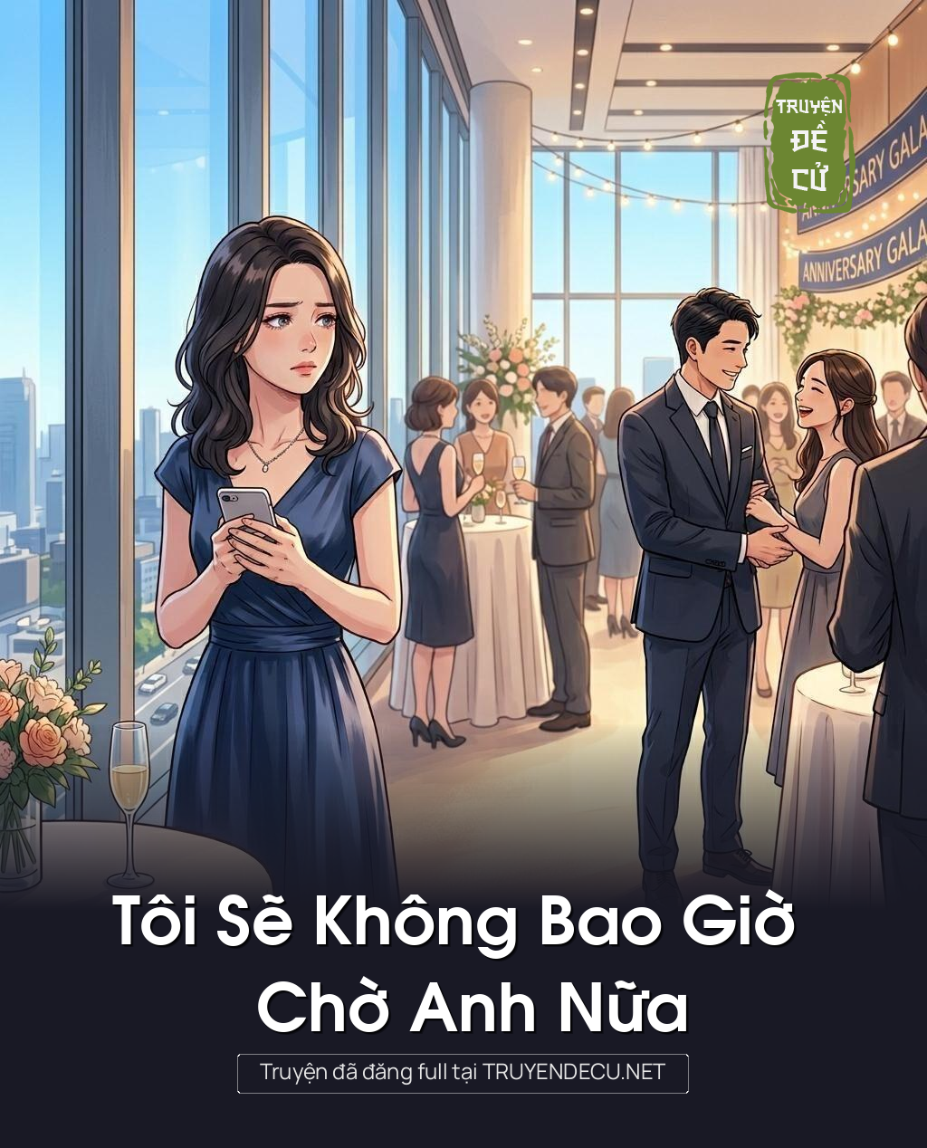Tôi Sẽ Không Bao Giờ Chờ Anh Nữa