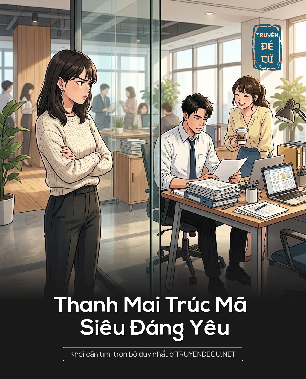 Thanh Mai Trúc Mã Siêu Đáng Yêu