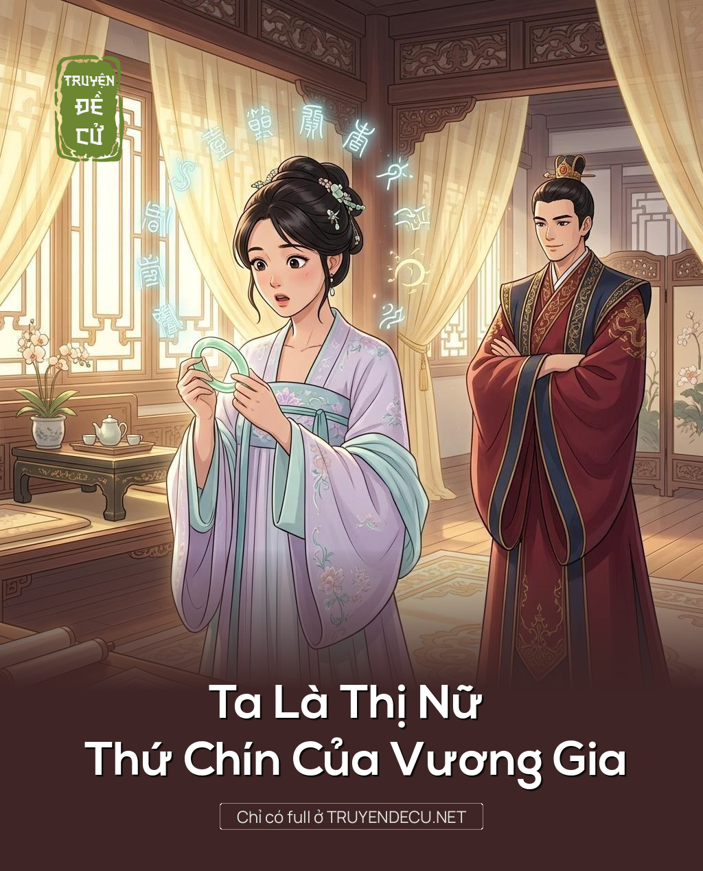 Ta Là Thị Nữ Thứ Chín Của Vương Gia
