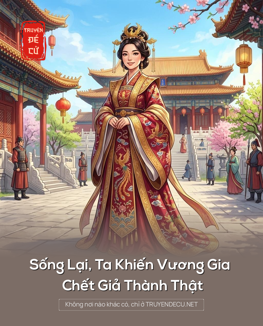 Sống Lại, Ta Khiến Vương Gia Chết Giả Thành Thật