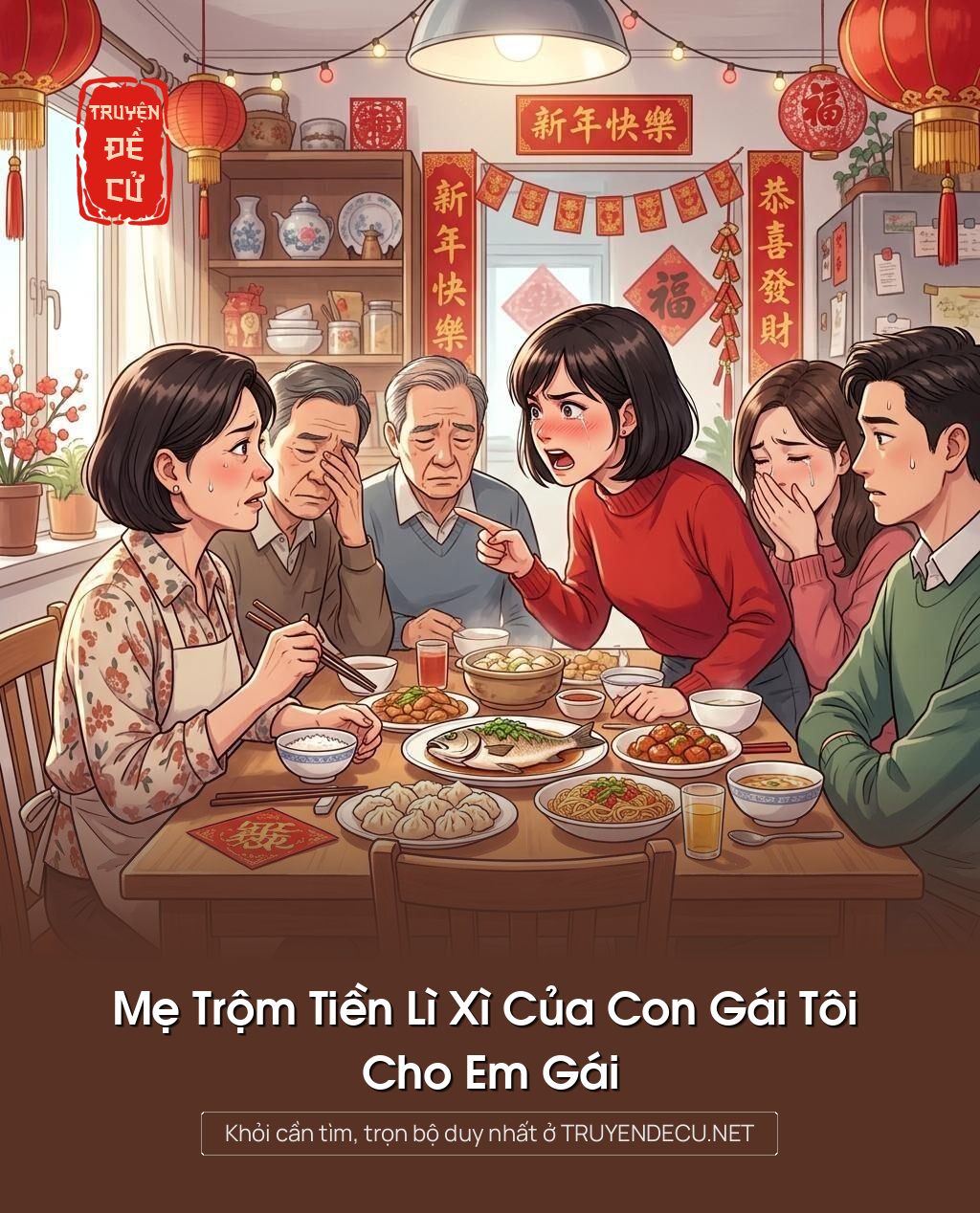 Mẹ Trộm Tiền Lì Xì Của Con Gái Tôi Cho Em Gái