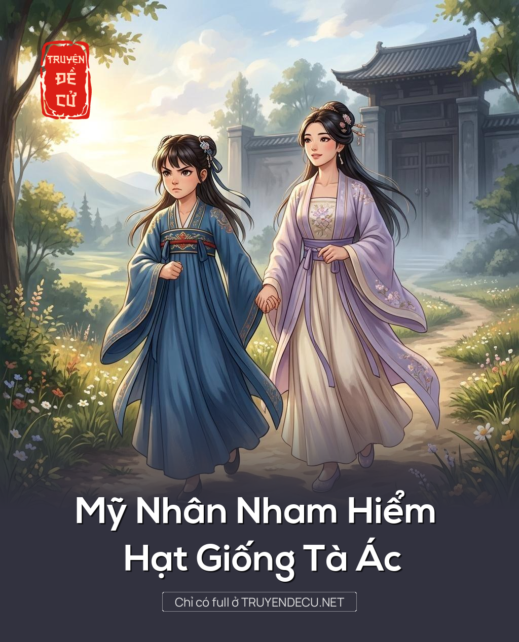 Mỹ Nhân Nham Hiểm Hạt Giống Tà Ác