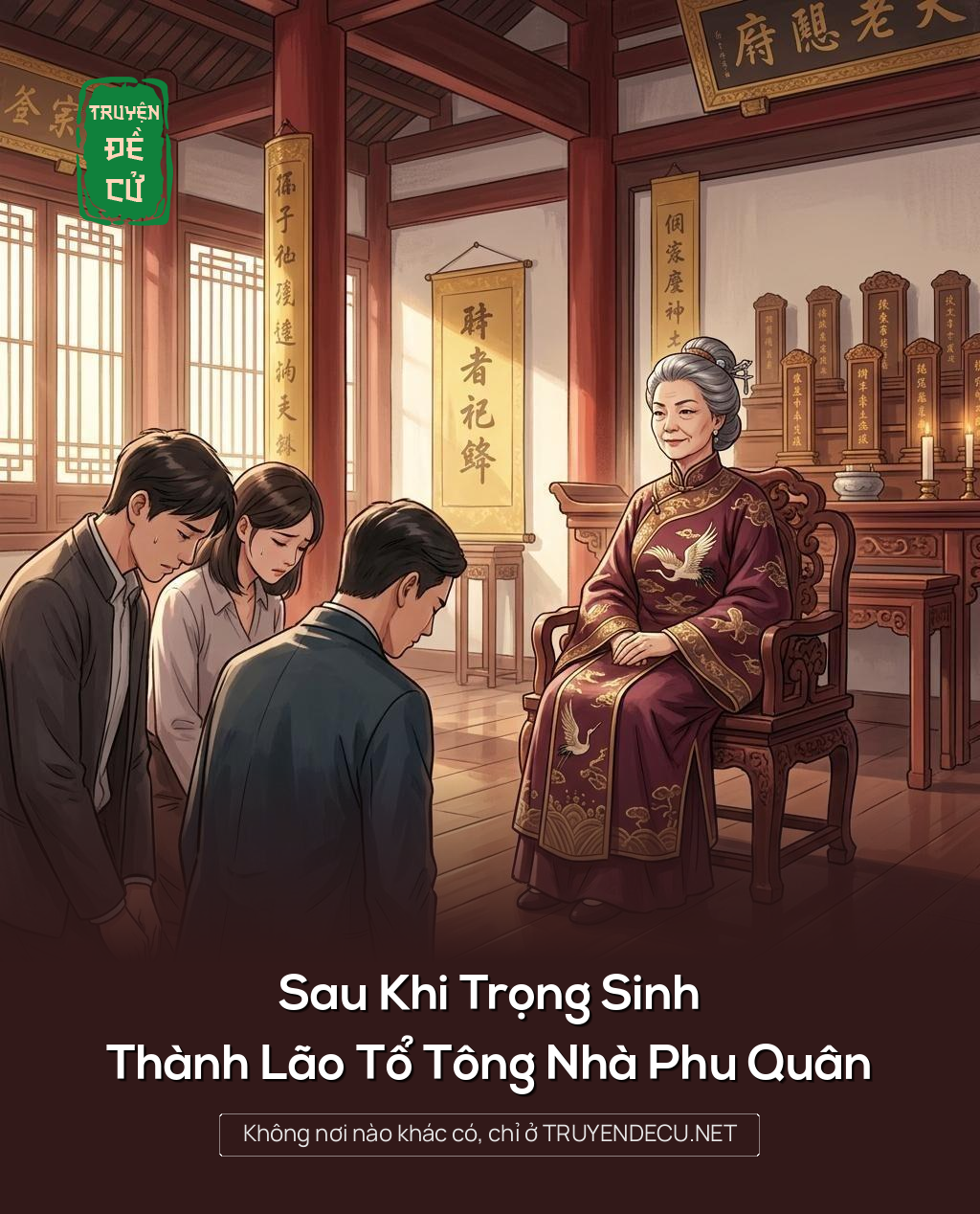 Sau Khi Trọng Sinh Thành Lão Tổ Tông Nhà Phu Quân