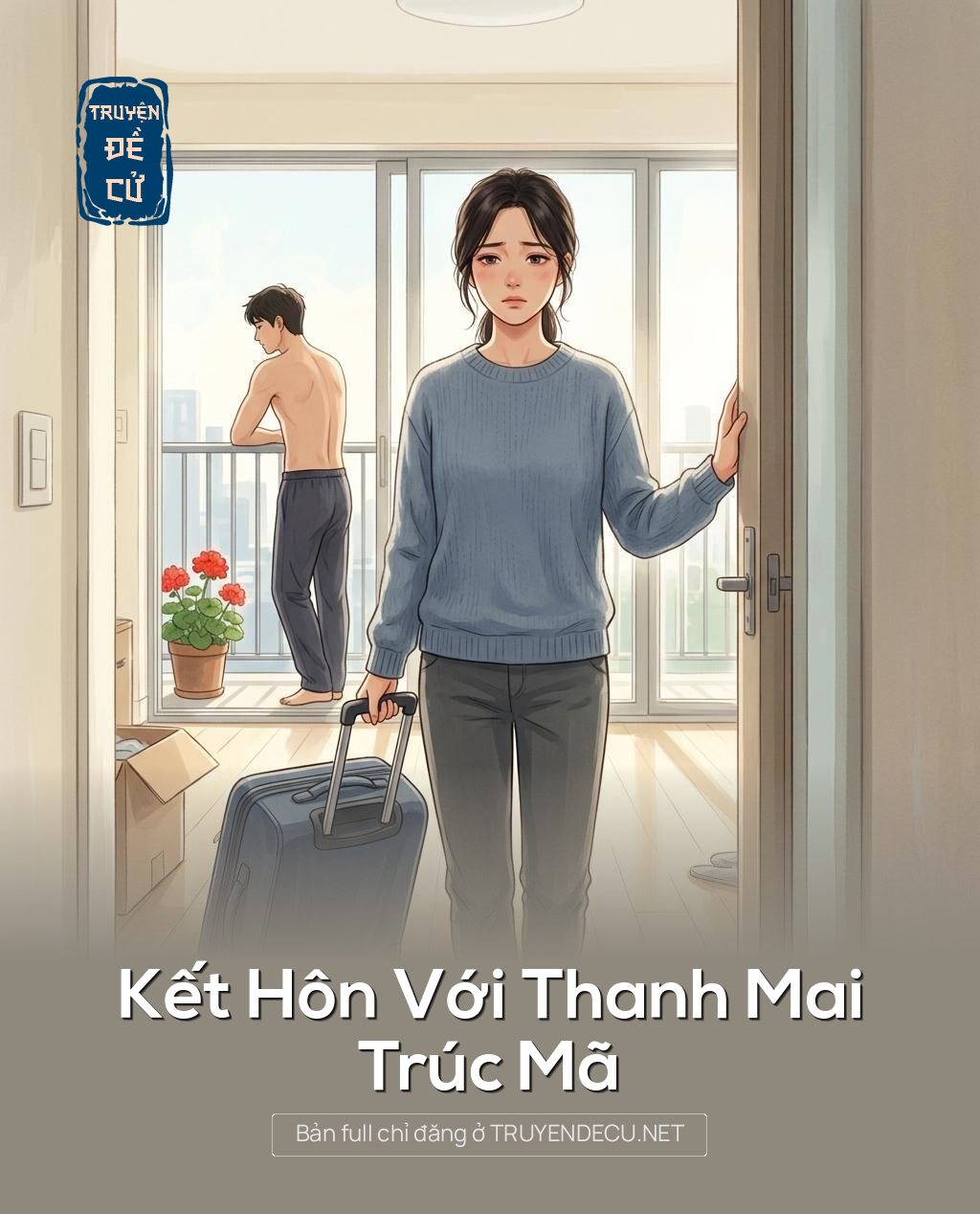 Kết Hôn Với Thanh Mai Trúc Mã