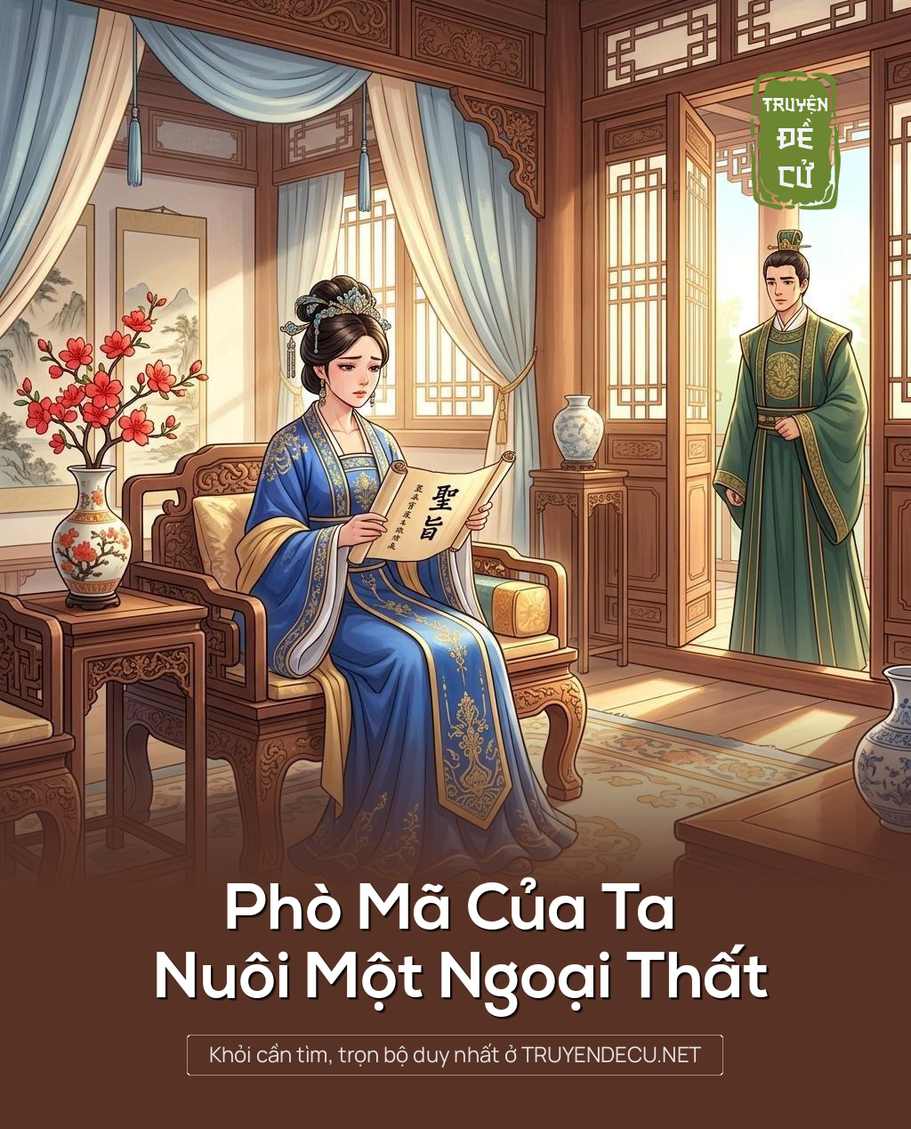Phò Mã Của Ta Nuôi Một Ngoại Thất