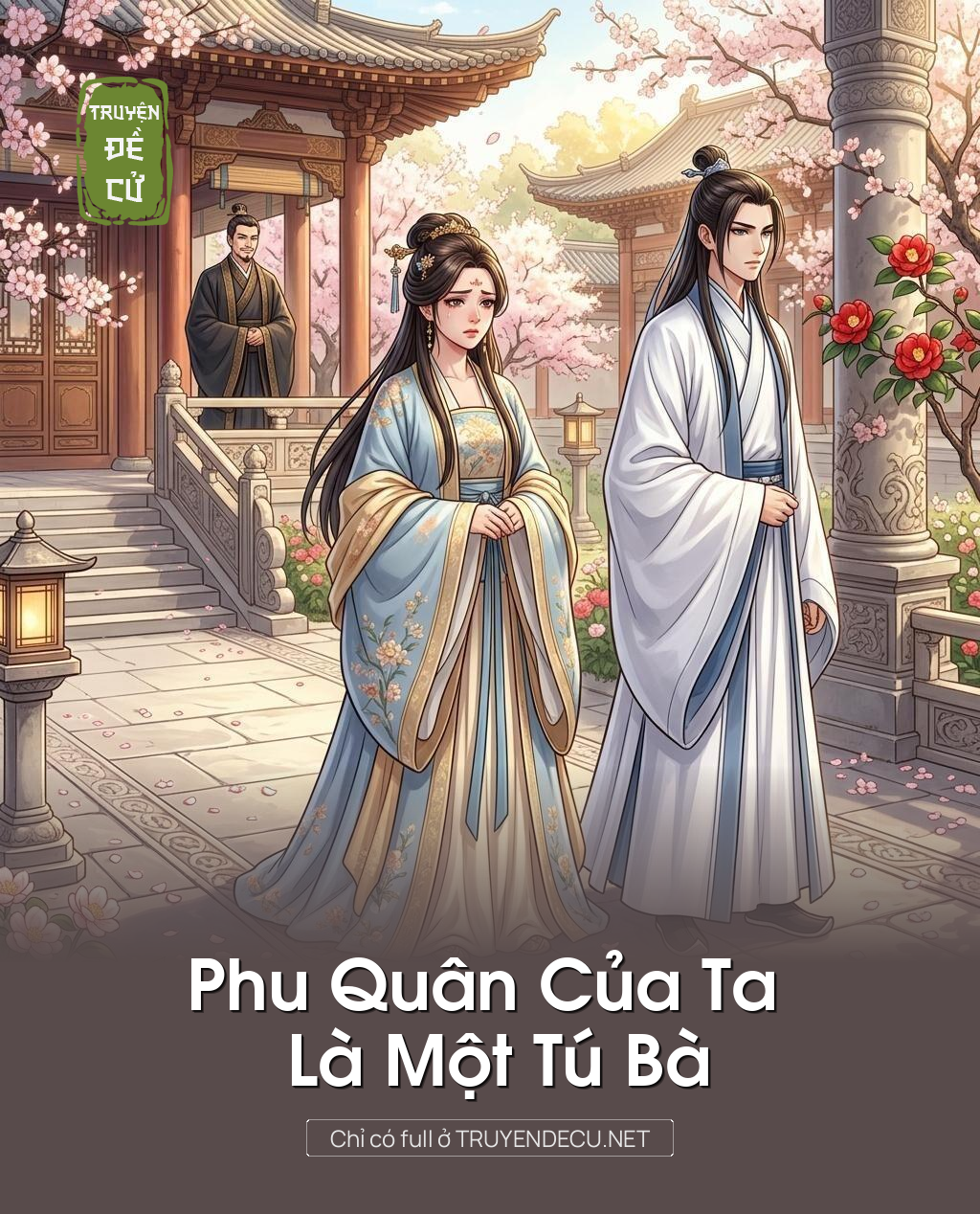 Phu Quân Của Ta Là Một Tú Bà