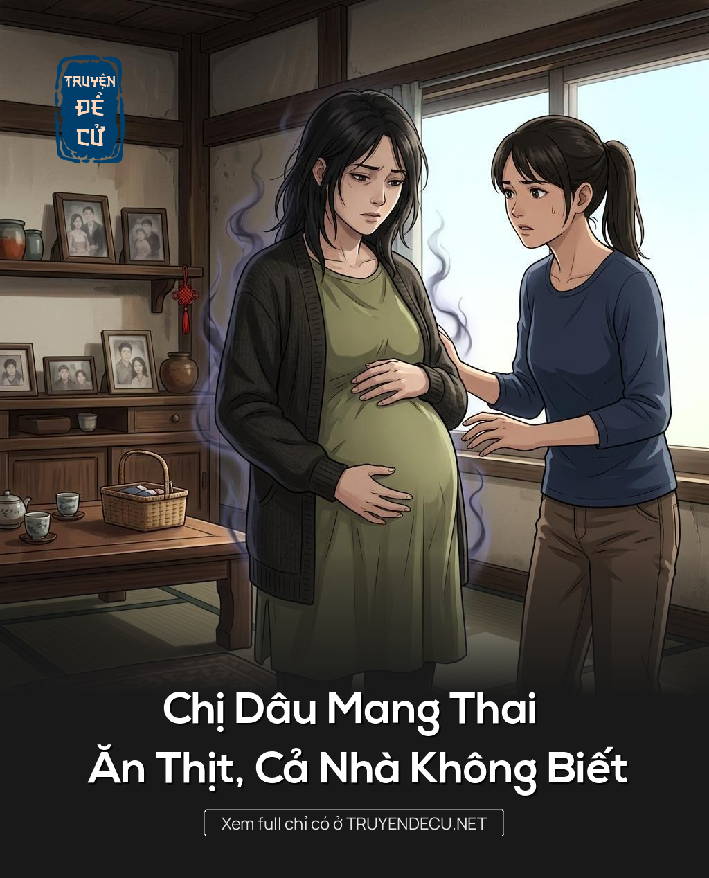 Chị Dâu Mang Thai Ăn Thịt, Cả Nhà Không Biết